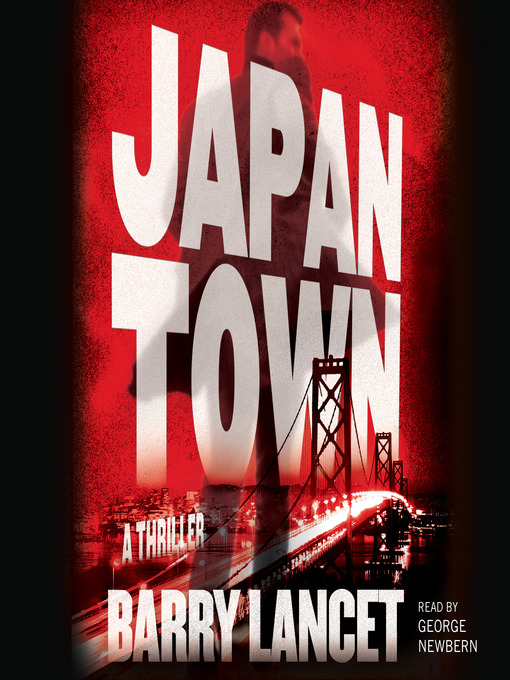 Title details for Japantown by Barry Lancet - Available